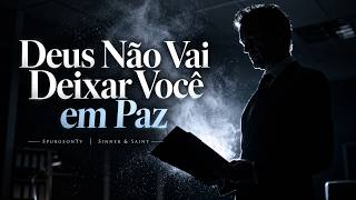 Deus Não Vai Deixar Você em Paz | Josemar Bessa
