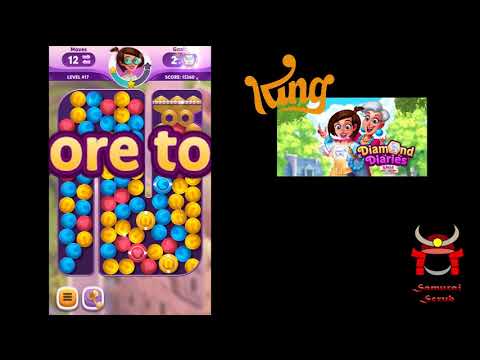 Level 417 Diamond Diaries