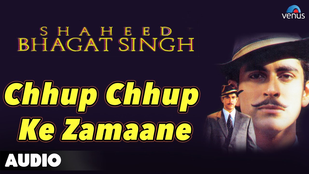 Chhup Chhup Ke Zamaane Lyrics | Shaheed Bhagat Singh | Kavita Krishnamurthy | Jaidev Kumar