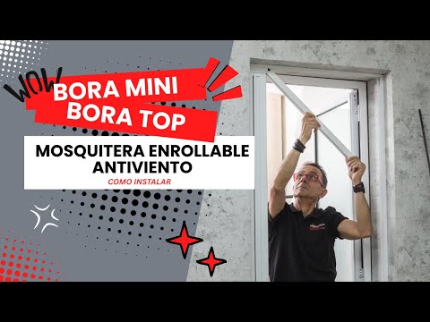 Cómo Instalar la Mosquitera Enrollable Antiviento Bora Mini y Bora Top