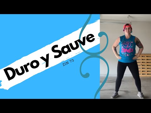 Zin 73 | Duro y Sauve | Zumba Choreography