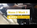 DVTV: Block 5 Hams 2 Wk 3