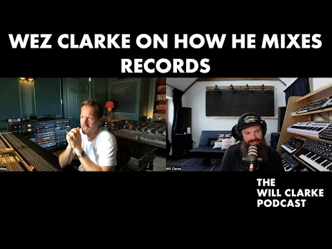 Wez Clarke on How He Mixes Records (Clip)