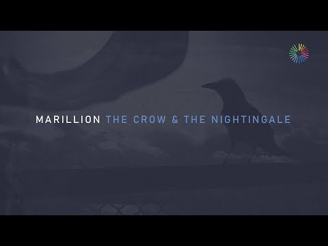 Marillion 'The Crow and the Nightingale' (Official Audio) - An Hour Before It's Dark