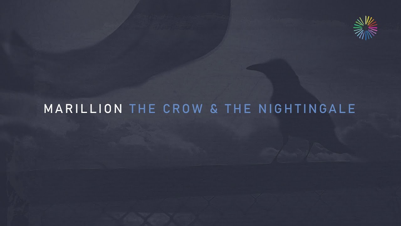 Marillion 'The Crow and the Nightingale' (Official Audio) - An Hour Before It's Dark - YouTube