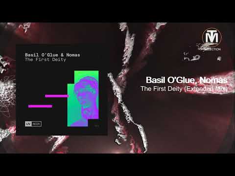 Basil O'Glue, Nomas - The First Deity (Extended Mix) [UV Noir]