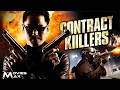 One Assassin Vs The Deadliest Killer Alive CONTRACT KILLERS Full Action Movie