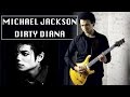 Michael Jackson - DIRTY DIANA - Guitar Cover by ...