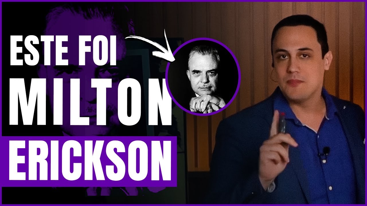 QUEM FOI MILTON ERICKSON? Conheça a História de Milton Erickson