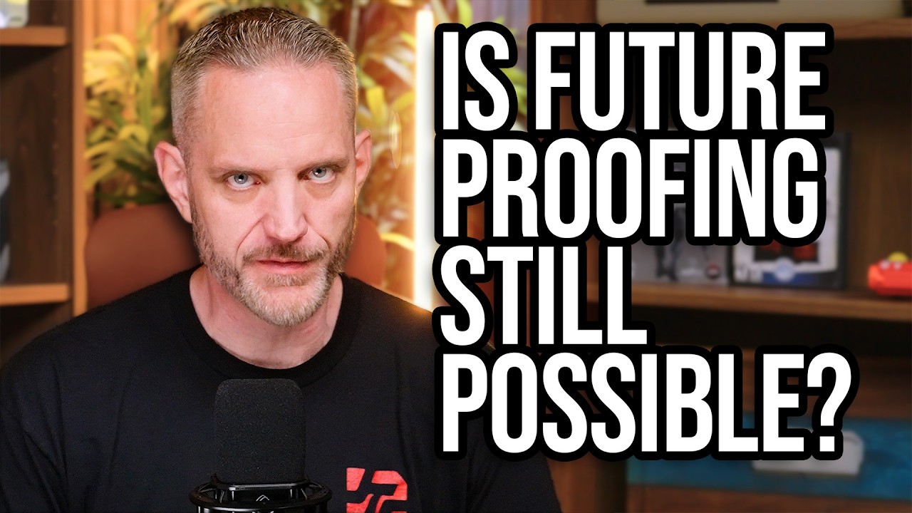 Future Proofing is no longer possible... here's why