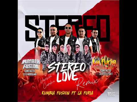 STEREO LOVE - KUMBIA FUSION FT LA FURIA (audio )