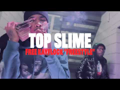 Top Slime “FREE KAY FLOCK” (Official Video) Dir. By Worth