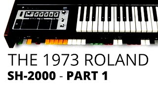 Video thumbnail for The inspiring Roland SH-2000 Analog Synthesizer by Mano One