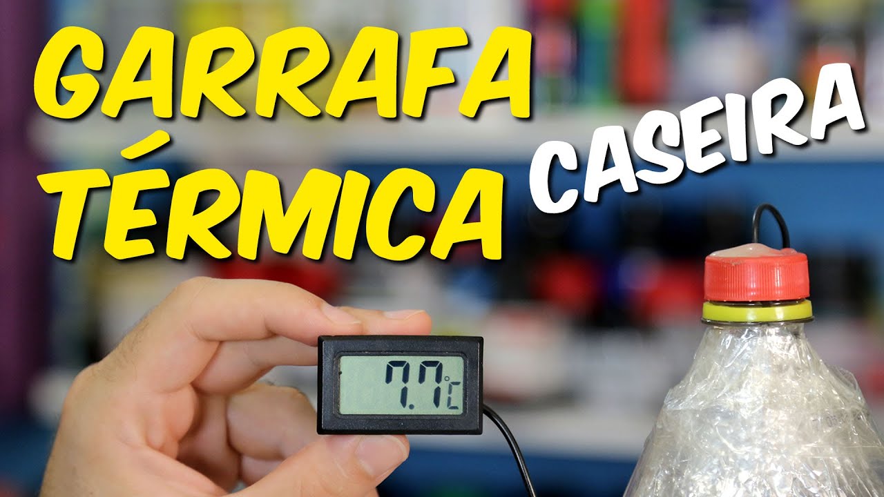 Faça uma garrafa térmica em casa!
