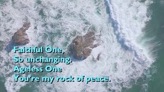 Faithful One, So Unchanging [with lyrics for congregations]