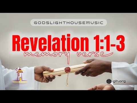 REVELATION 1:1-3 || Memory Verse || Lyric Video || God's Lighthouse Music