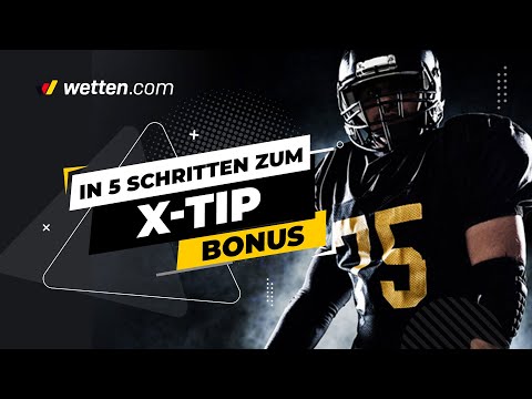 X-Tip Erfahrungen & Test 2021⚽ In 5 Schritten zum X-Tip Bonus bei Registrierung 🎁 bei wetten.com
