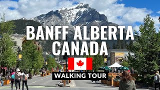 Downtown Banff Canada Travel Video Tour 2023 4K