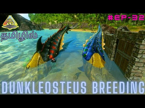 How To Breed Dunkleosteus / Breeding Series / Ark Survival Evolved Gameplay In Tamil / Part #32[CRG]