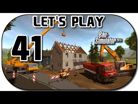 Let's Play Bau-Simulator 2015 Part 41