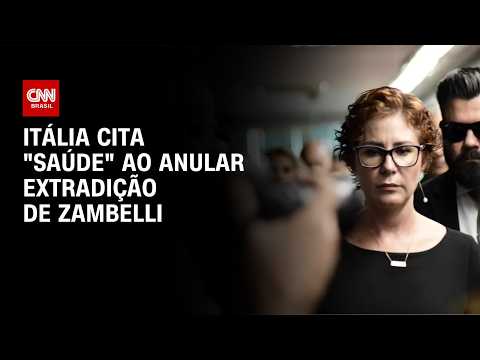 Justiça italiana citou falta de garantias médicas ao anular extradição de Zambelli | CNN NOVO DIA
