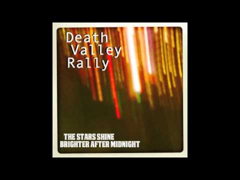Death Valley Rally - See You Clearly Now