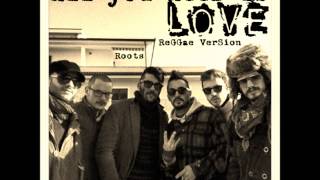 All You need is LOVE (Reggae version) TheFeet&Tones
