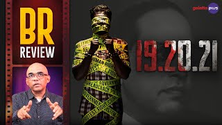 19.20.21 Movie Review By Baradwaj Rangan | Mansore | Shrunga B.v. | Mahadev Hadapad | #brreview video