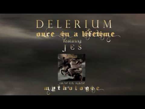 Delerium ft. Jes - Once In A Lifetime