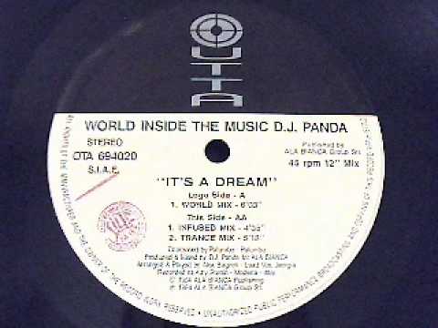 World Inside The Music - D.J. Panda - It's A Dream