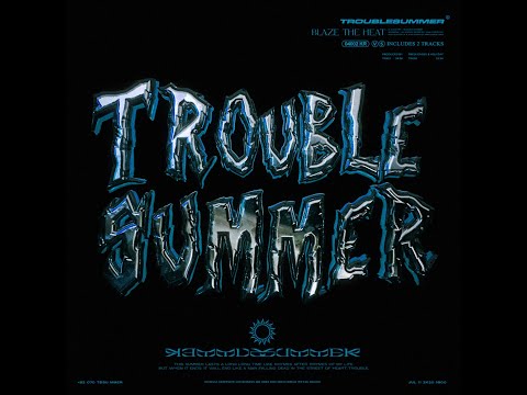 Video thumbnail for TROUBLE SUMMER