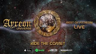 Ayreon - Ride The Comet (Ayreon Universe) 2018