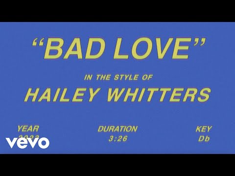 Bad Love - Hailey Whitters