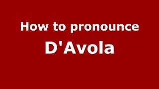 How to pronounce D'Avola