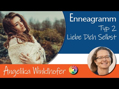 Enneagramm, Typ 2 - Stress und Trauma lösen für liebevolle Selbstfürsorger
