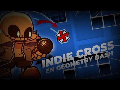 "Sansational" - FNF Indie Cross (vs. Sans) / Geometry Dash 2.11 - Layout