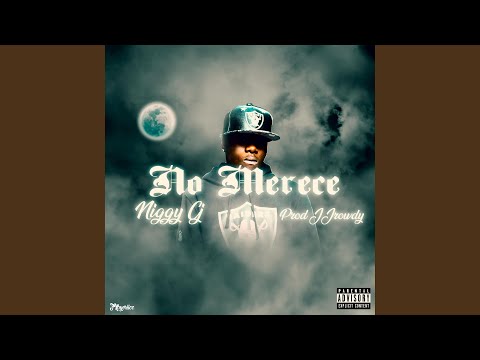 No Merece (feat. JJ Rowdy)