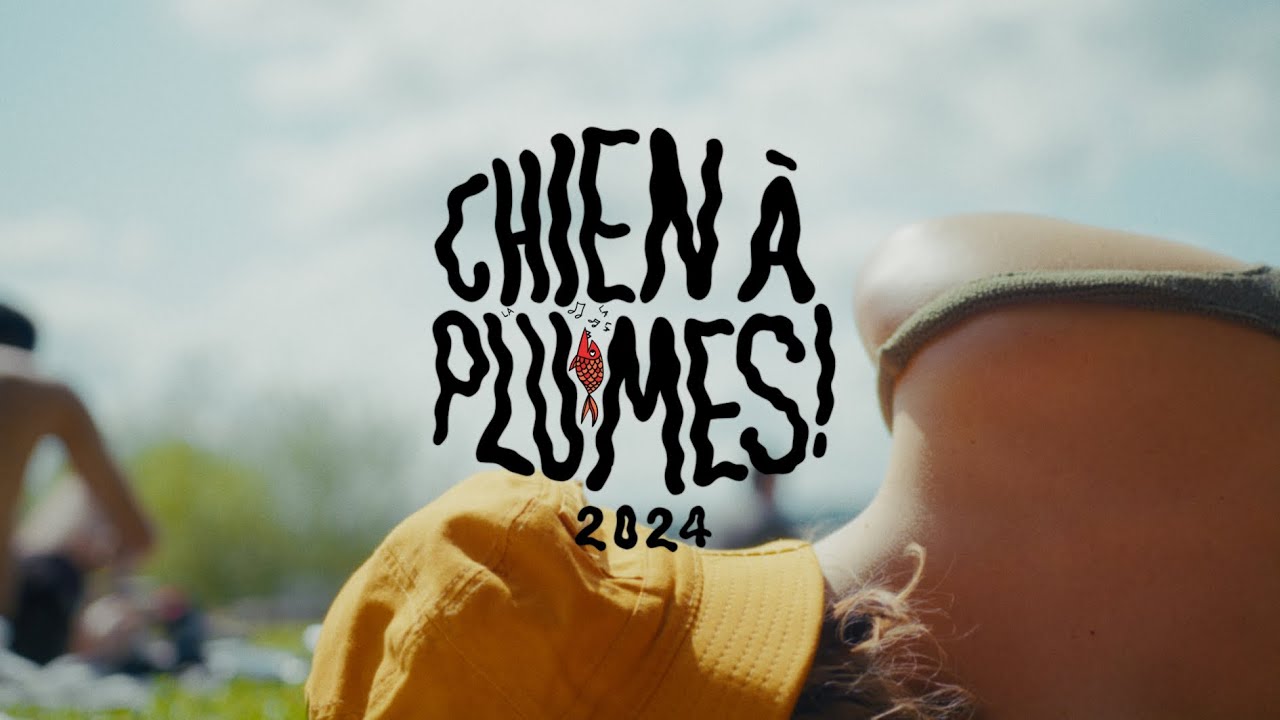Aftermovie officiel du festival Chien à plumes