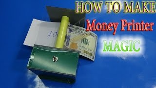 How to make Money Printer Machine Magic Trick simple