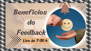Benefícios do Feedback Negativo