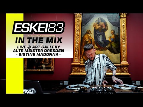 ESKEI83 - Live Dubstep & Future Bass DJ mix - Sistine Madonna - Art Gallery Alte Meister Dresden