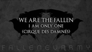 We Are The Fallen - I Am Only One (Cirque Des Damnés)