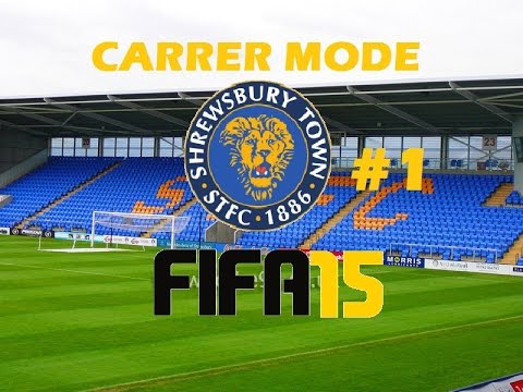 FIFA 15 - Shrewsbury Town Career Mode #1