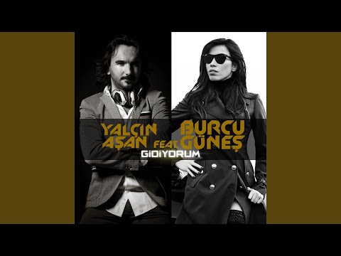 Gidiyorum (feat. Burcu Güneş)