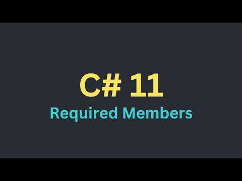 New Features C#11 - Required Members