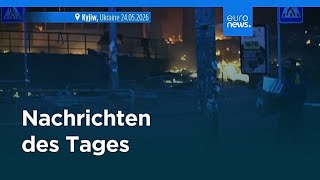 Nachrichten des Tages | 24. Mai 2026 - Abendausgabe