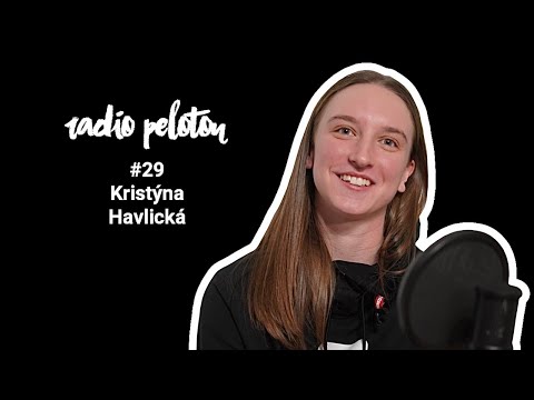 Kristýna Havlická - Radio Peloton #29