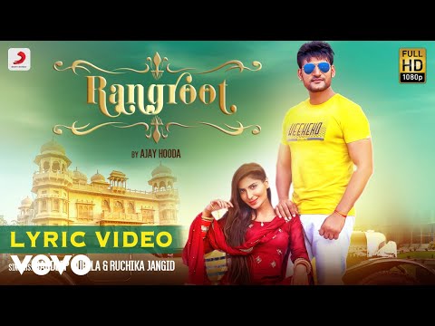 Rangroot - Official Lyric Video | Ajay Hooda | Rangroot