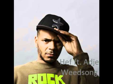 Hef ft. adje - Weedsong