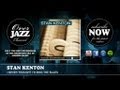 Stan Kenton - I Never Thought I'd Sing The Blues (1945)